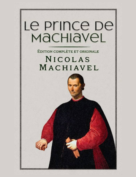 Le Prince - Nicolas Machiavel
