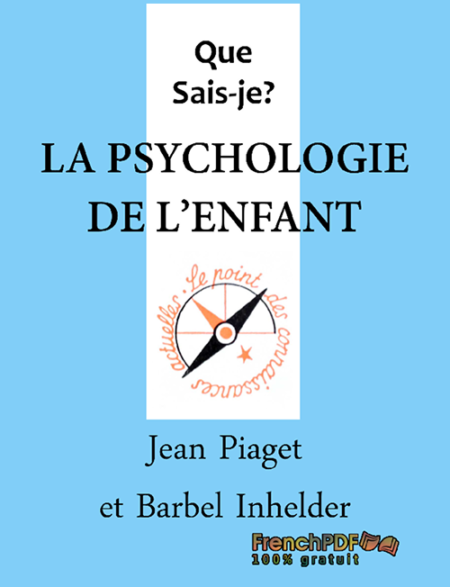 Psychologie de l'Enfant - Jean Piaget